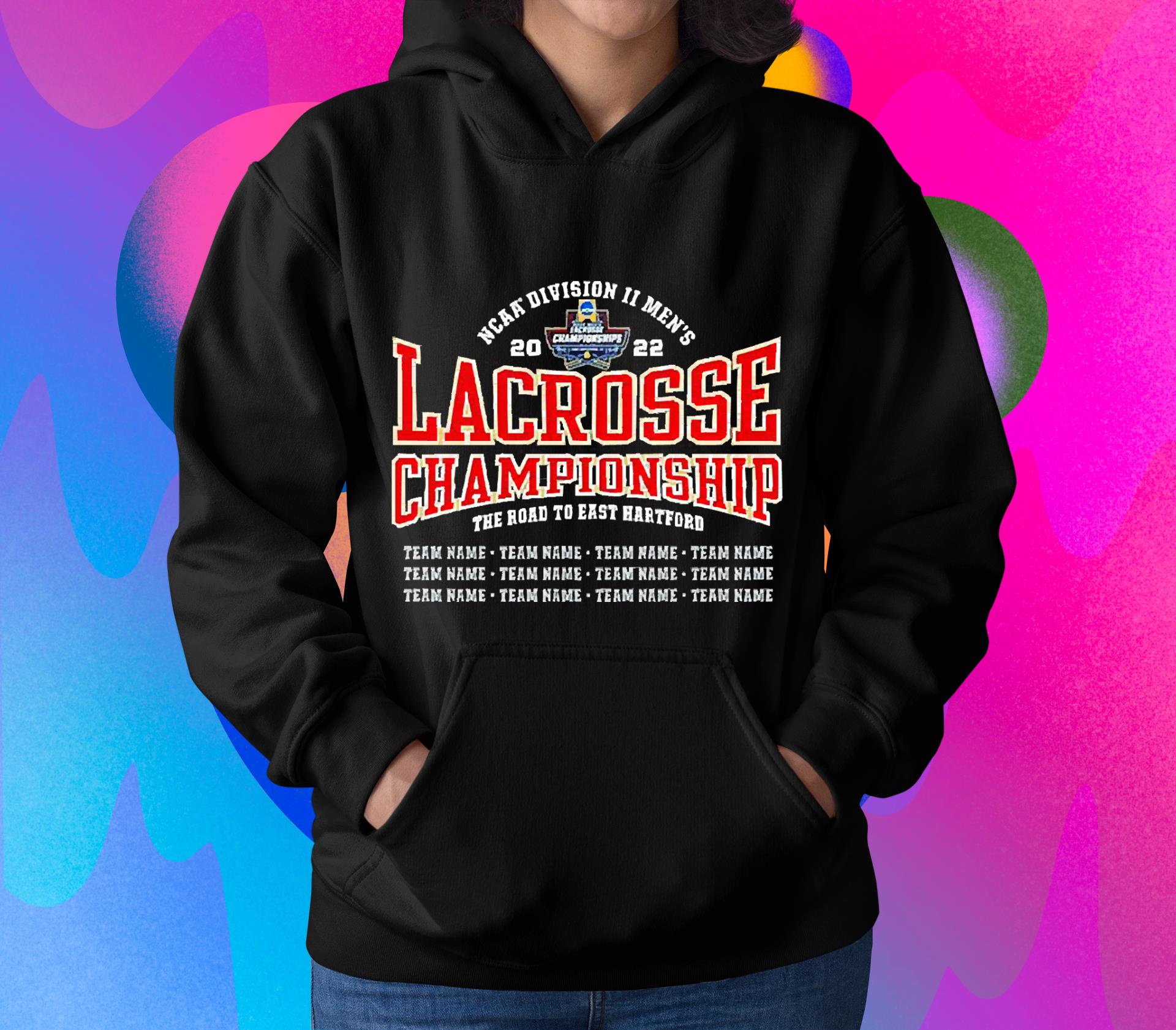 hh95 ncaa division ii men s 2022 lacrosse championship the road to east hartford shirt hoodie - NCAA Division II Men’s 2022 Lacrosse Championship The Road To East Hartford shirt