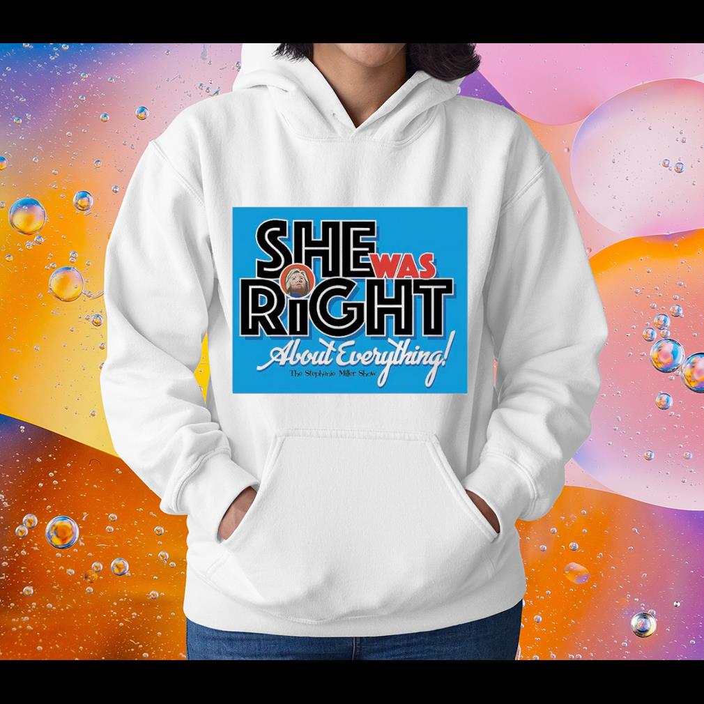 She Was Right About Everything Listener George shirt 84 Doctorherotee News