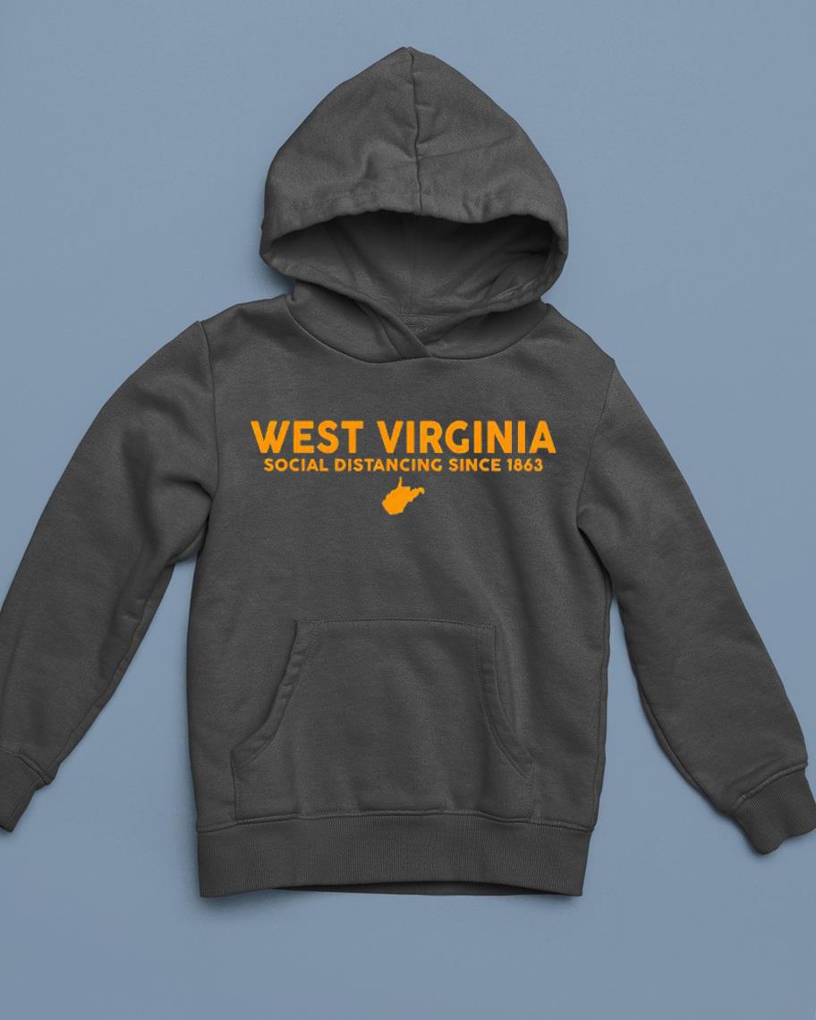 West Virginia you stay in your holler and I’ll stay in mine shirt 1