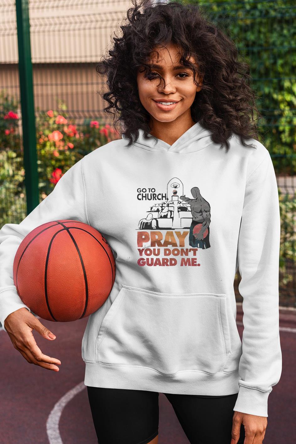 Go to Church pray you don’t Guard me basketball shirt 1 Ncovtee News