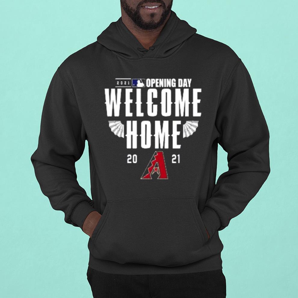 Arizona Diamondbacks 2021 Opening Day Welcome Home Shirt 1