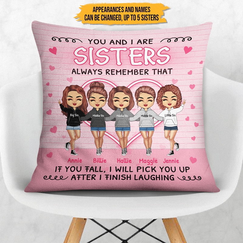 After I Finish Laughing Gift For Sisters Personalized Custom Pillow 1