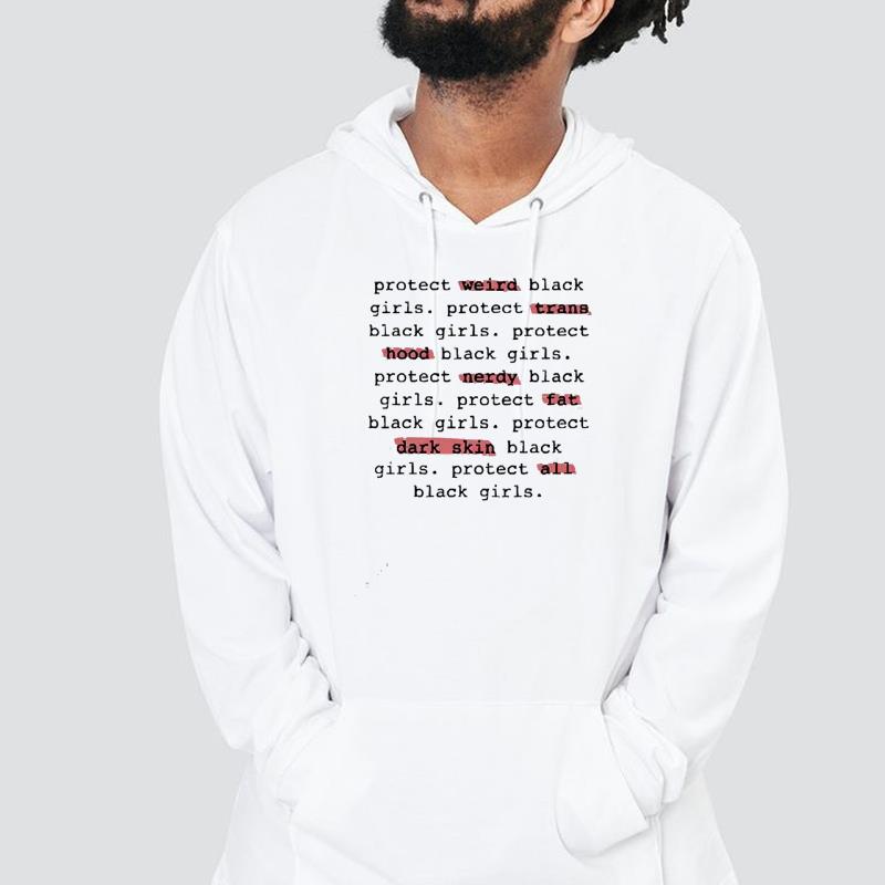 Protect Weird Black Girls Protect Trans Black Girls Shirt 1 MOTHERDAYSHIRTS NEWS