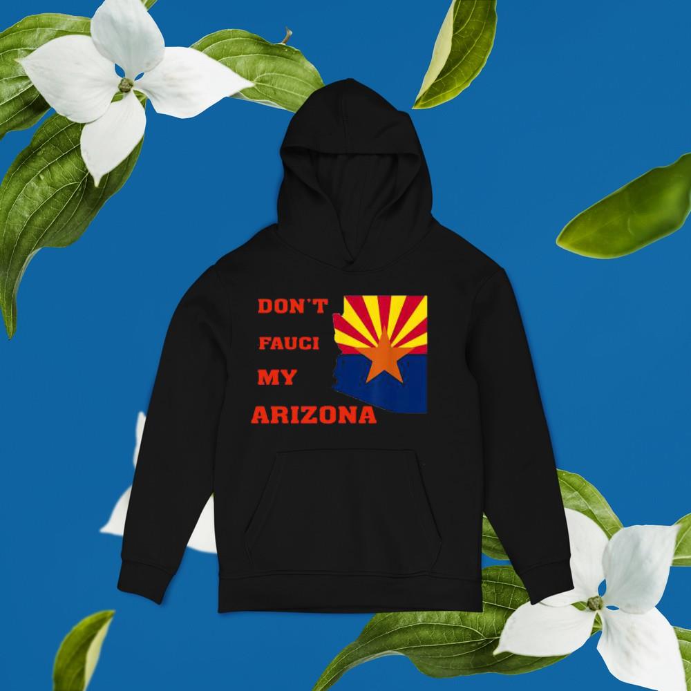 Don’t Fauci Arizona shirt 1 Clothing