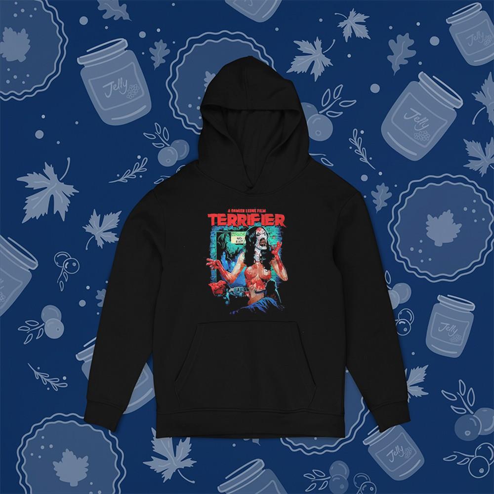 hue143 a damien leone film terrifier no exit shirt hoodie - A Damien Leone Film Terrifier No Exit shirt