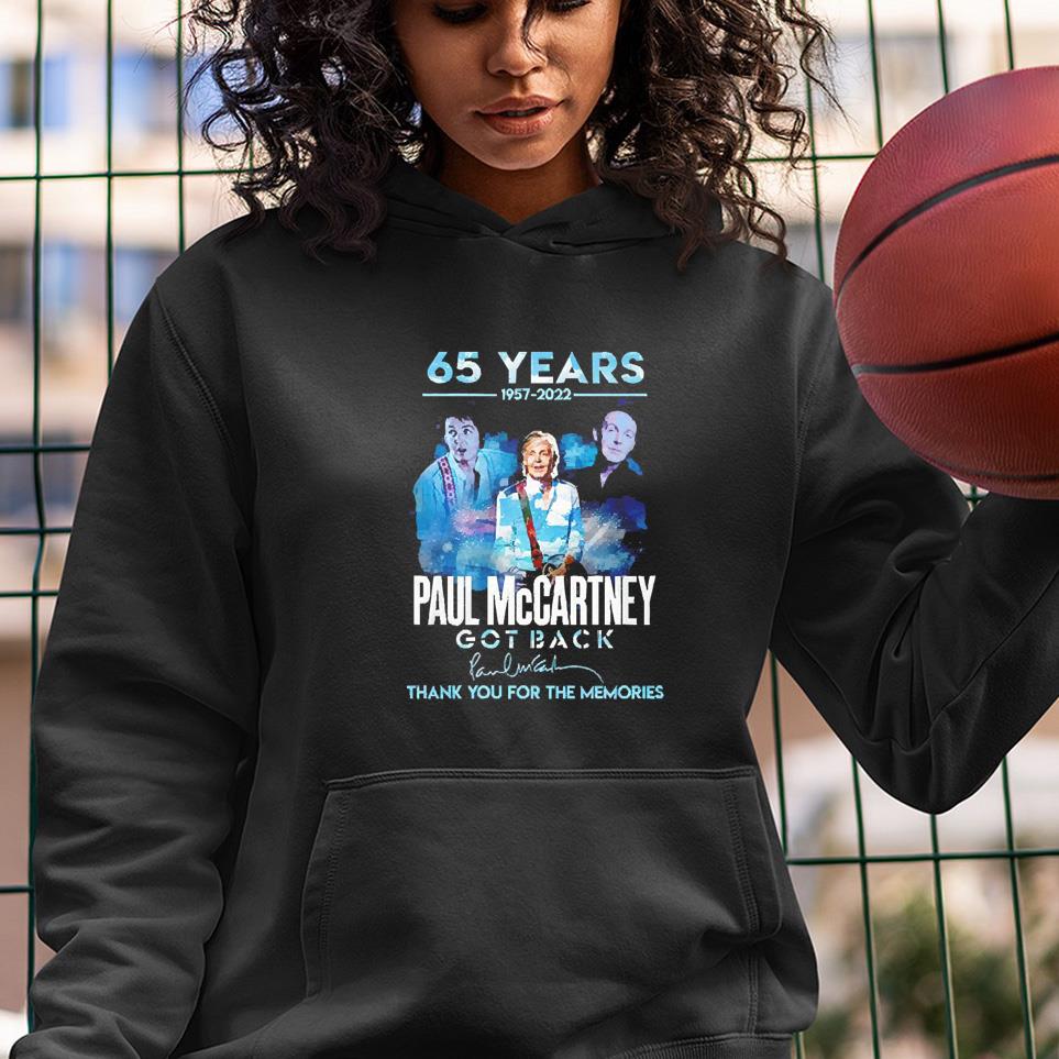 65 years 1957 2022 Paul McCartney got back thank you for the memories shirt 1 Thebeatlestshirt News 65 years 1957 2022 Paul McCartney got back thank you for the memories shirt 1 Thebeatlestshirt News
