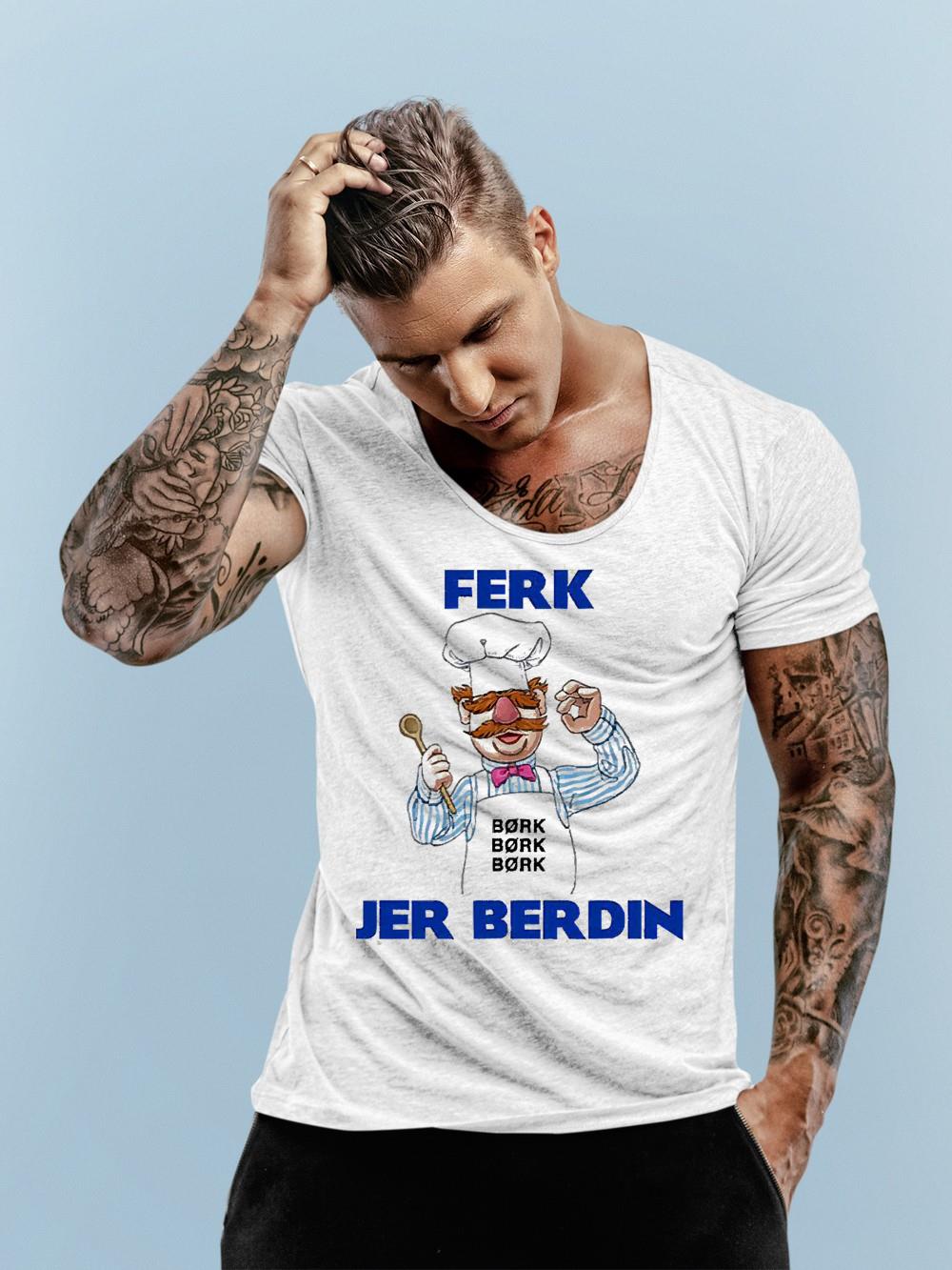 Ferk Jer Berdin shirt 1