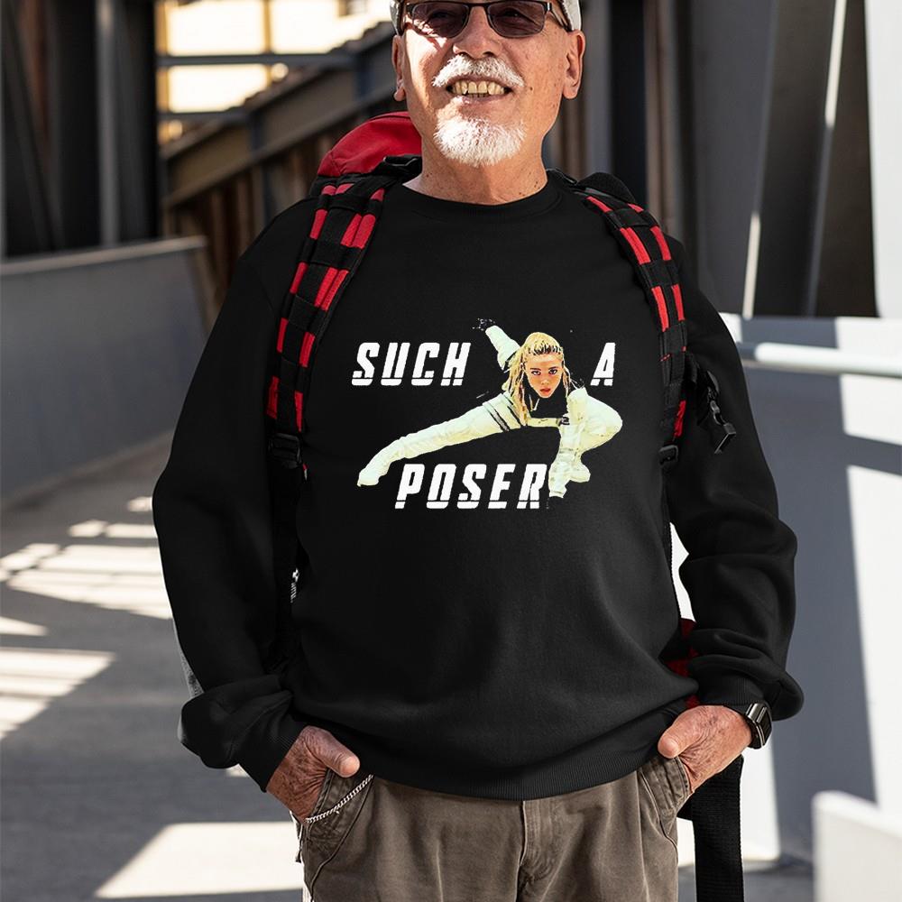 Such a poser Yelena Belova T-shirts, hoodie and sweatshirt 1