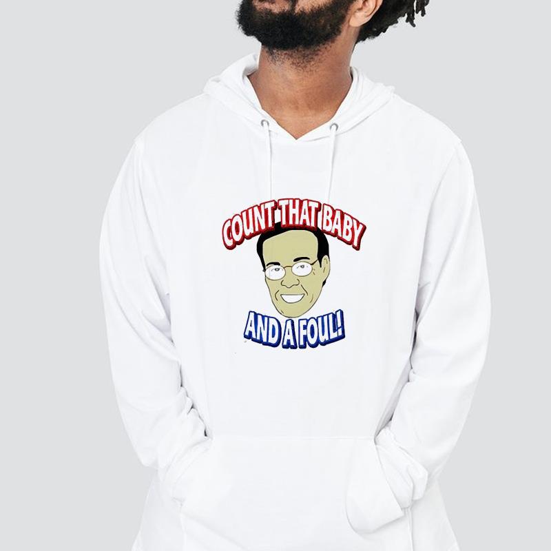 George Blaha Count that baby and a foul shirt 1