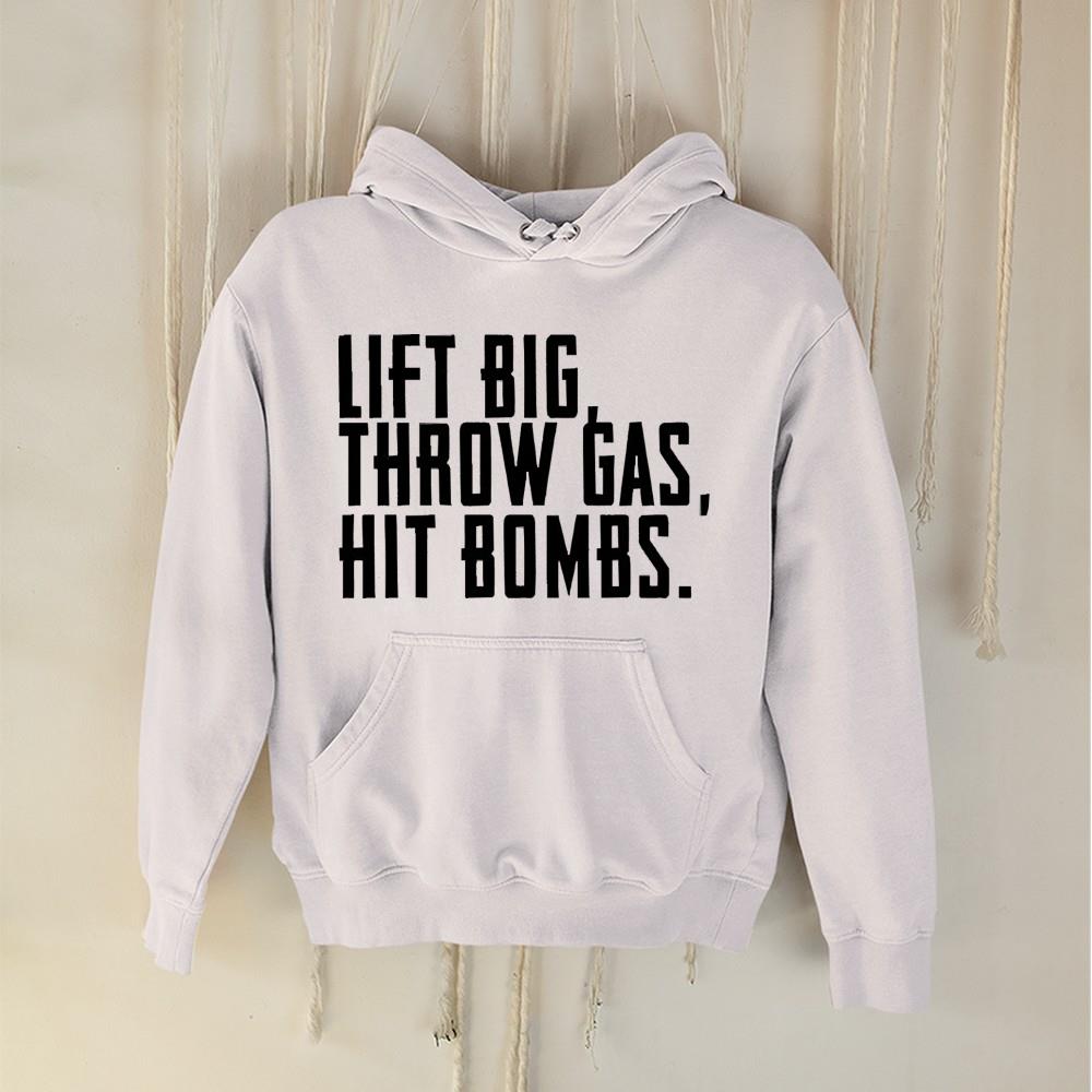 Lift big throw gas hit bombs shirt 1 Thebeatlestshirt News