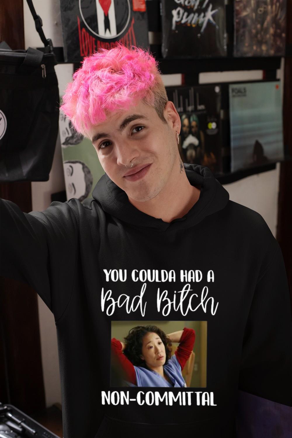 You coulda had a bad bitch non committal shirt 1