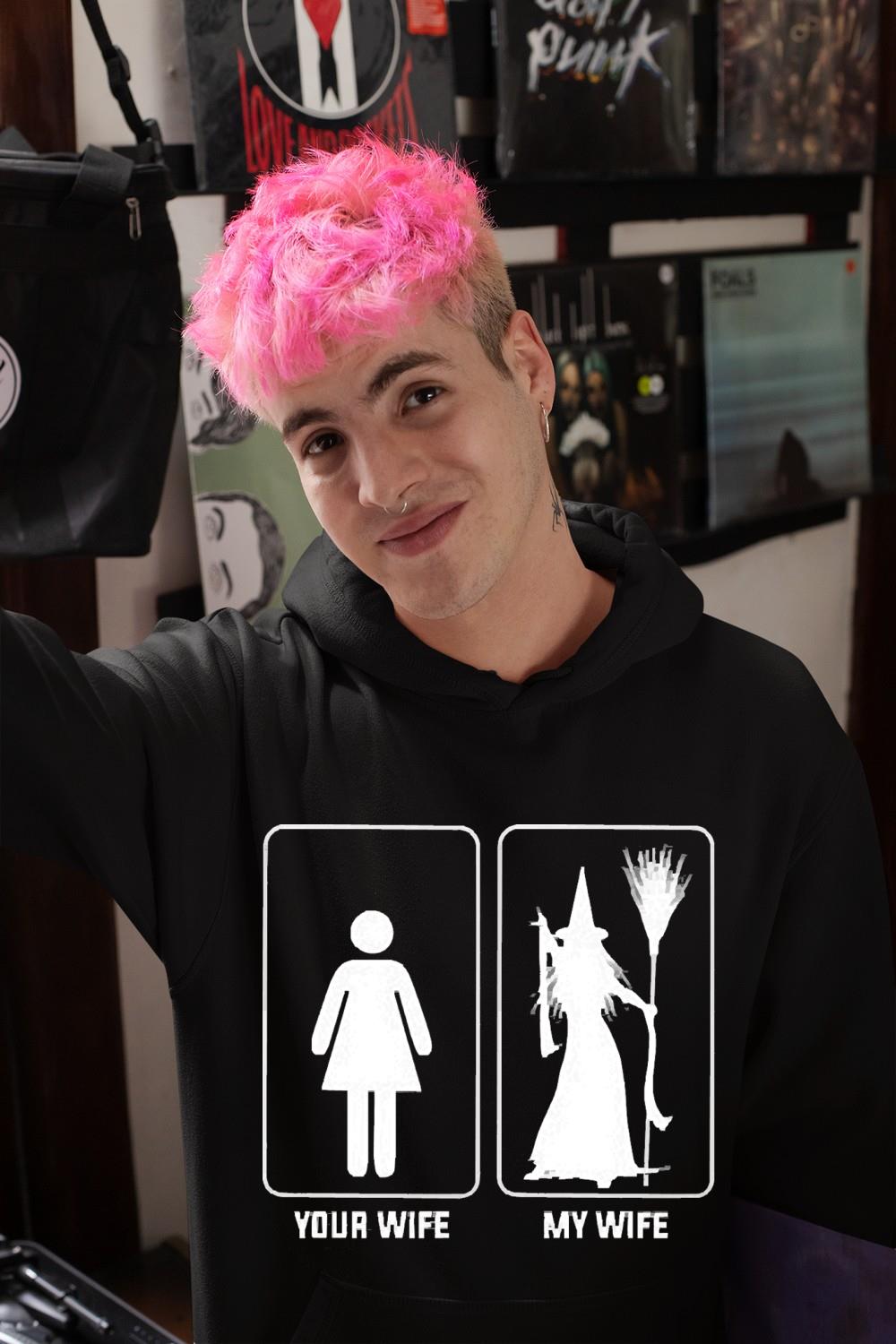 Your wife my wife witch shirt 1