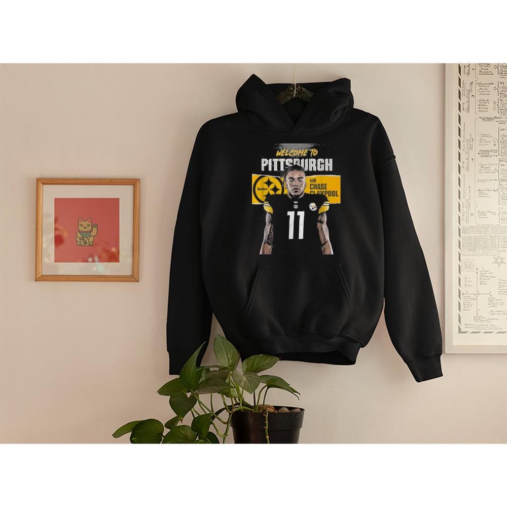 hue1901 welcome to pittsburgh steelers swe chase claypool 11 shirt hoodie - Welcome To Pittsburgh Steelers Swe Chase Claypool 11 Shirt