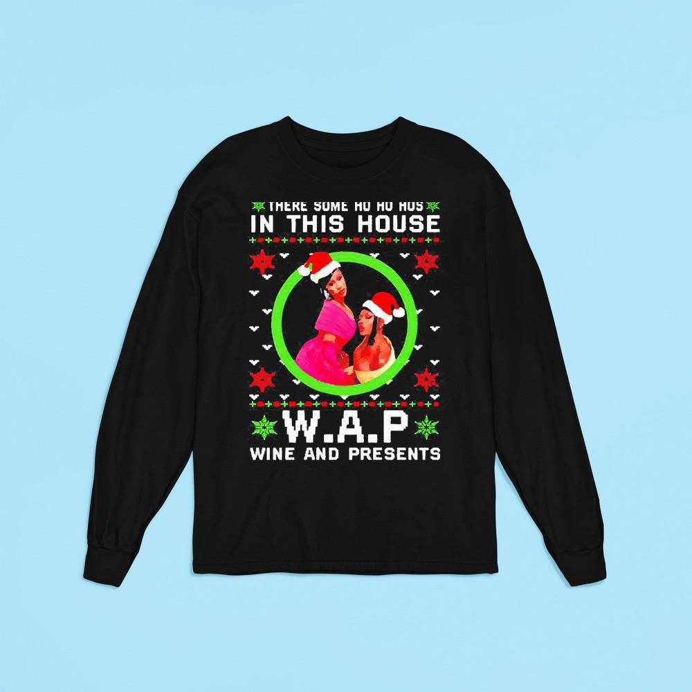 Cardi B there some Ho Ho Hos in this house WAP wine and presents ugly Christmas shirt 1