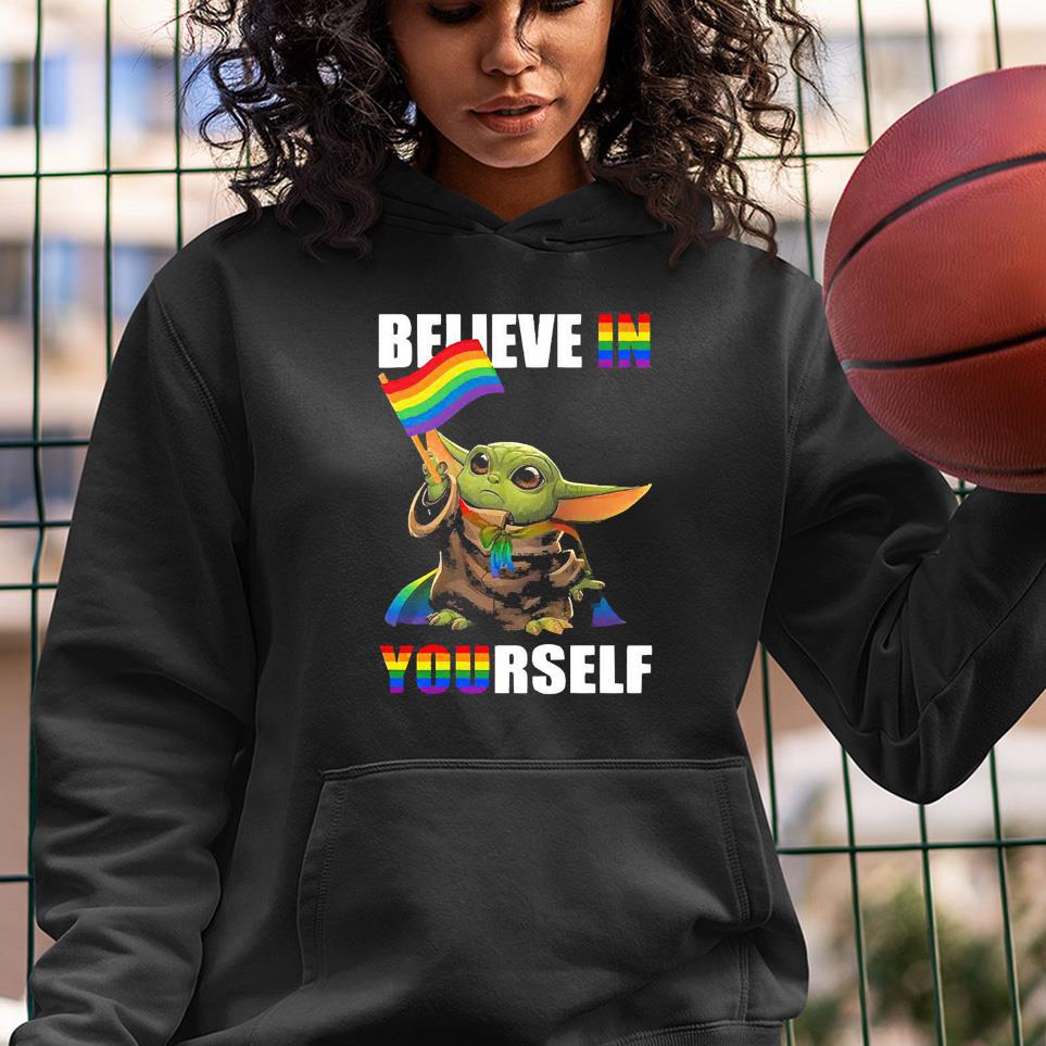 Lgbt Baby Yoda Believe In Yourself Shirt 1