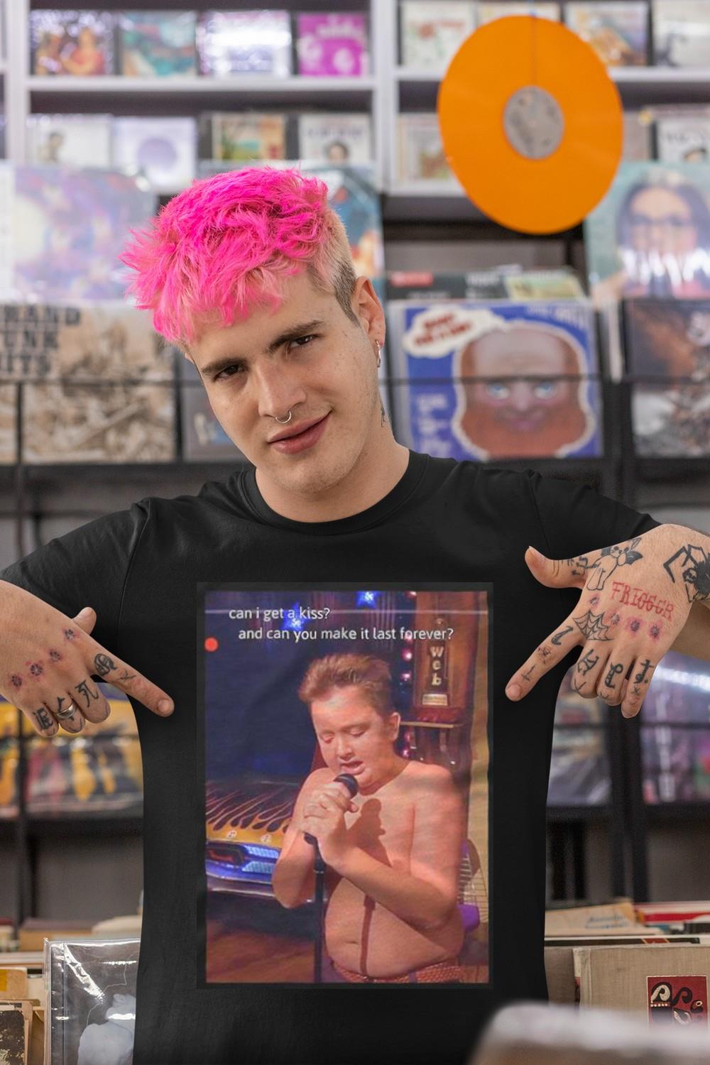 Gibby Singing can I get a kiss and can you make it last forever shirt 1