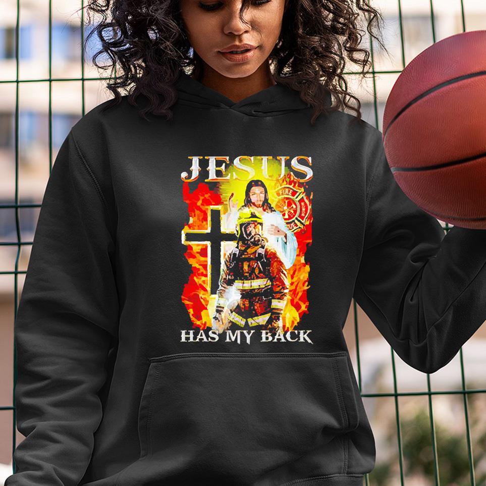 Jesus has my back firefighter shirt 1 mydisneyshirt news