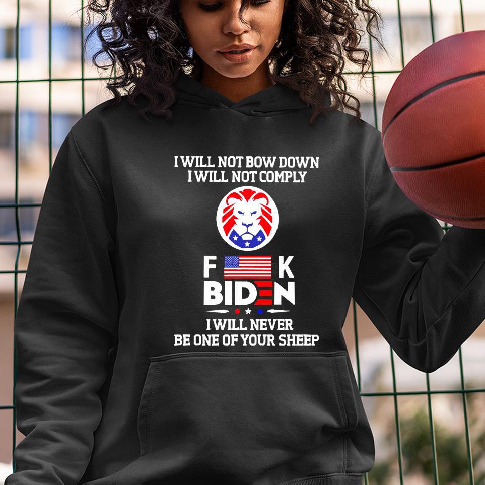 Lion I will not bow down I will not comply Fuck Biden shirt 1