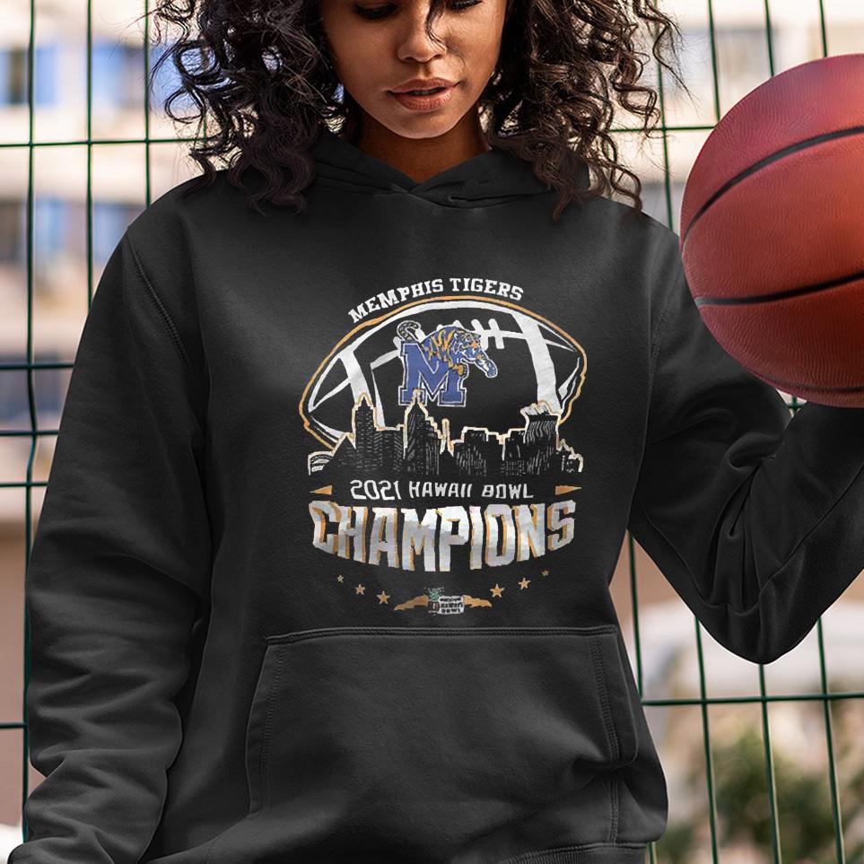 hue23 memphis tigers 2021 hawaii bowl champions shirt hoodie - Memphis Tigers 2021 Hawaii Bowl Champions shirt