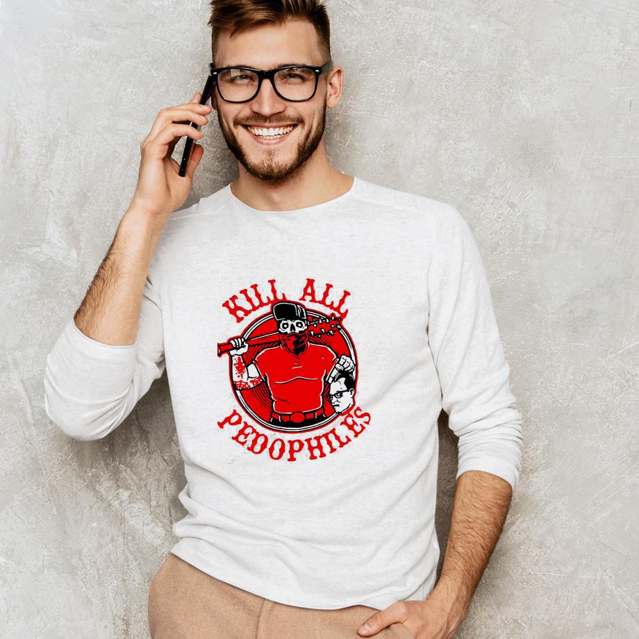 Kill All Pedophiles t-shirt For Sale shirt 1