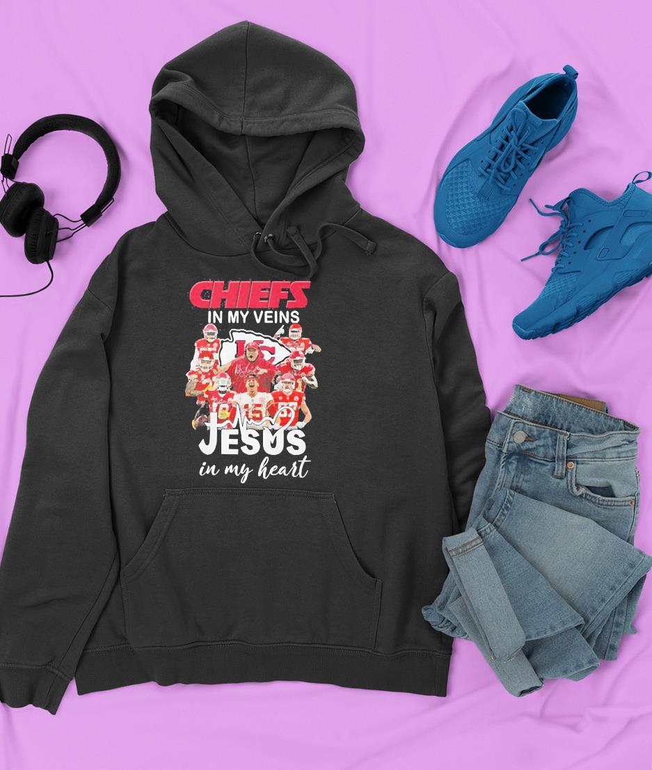 hue2401 kansas city chiefs champion in my veins jesus in my heart 2022 shirt hoodie - Kansas City Chiefs champion in my veins jesus in my heart 2022 shirt