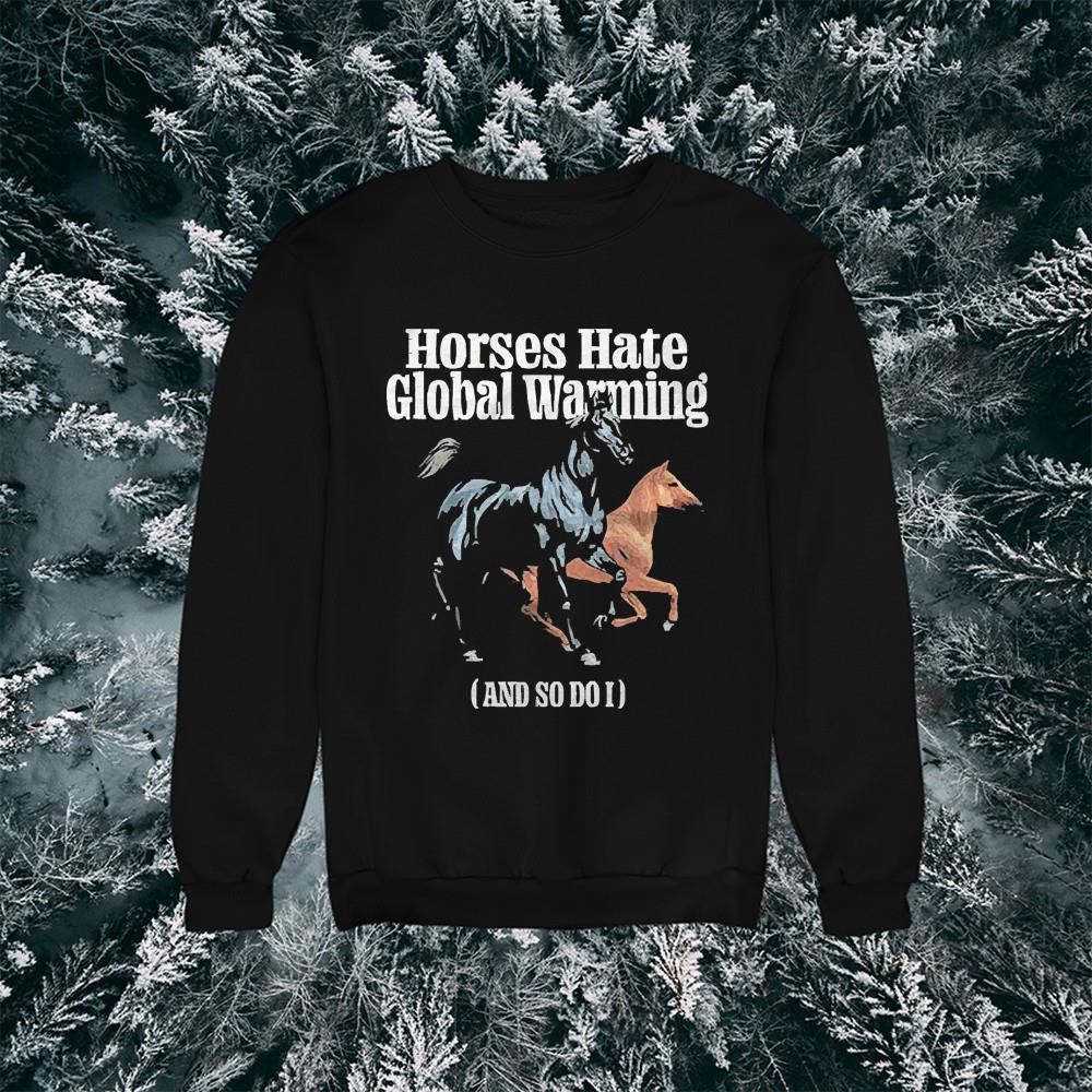 Caucasian James horses hate global warming and so do I shirt 1