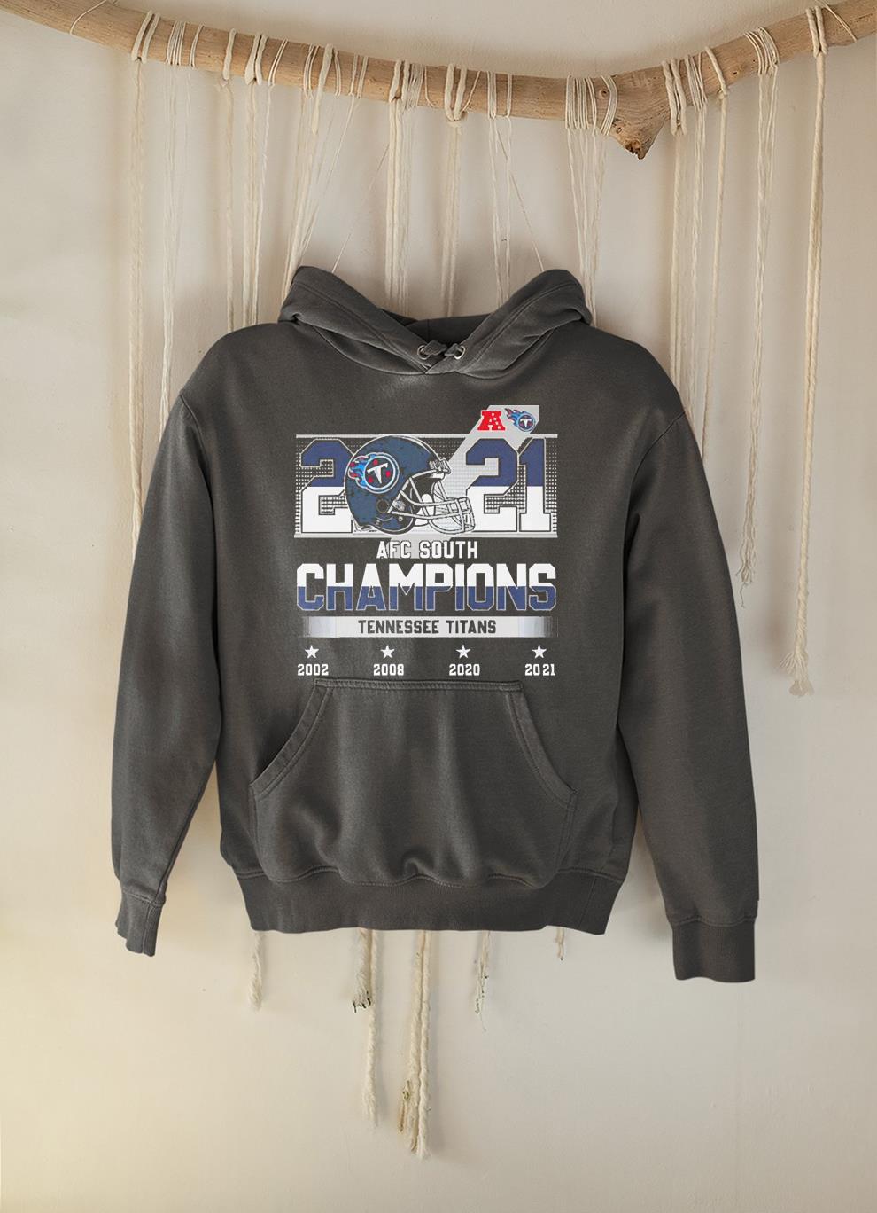 hue2601 tennessee titans 2021 afc south champions shirt hoodie - Tennessee Titans 2021 AFC South Champions Shirt