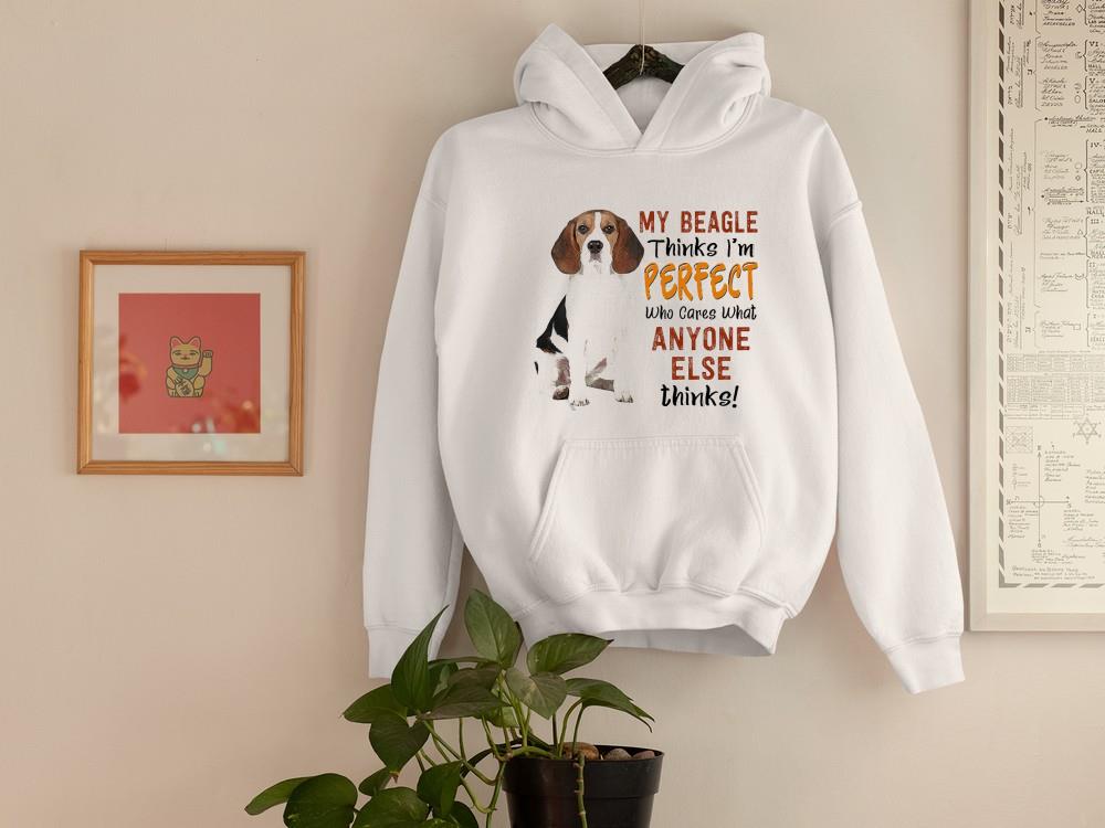 My Beagle Thinks I’m Perfect Who Cares What Anyone Else Thinks shirt 79 Clothing