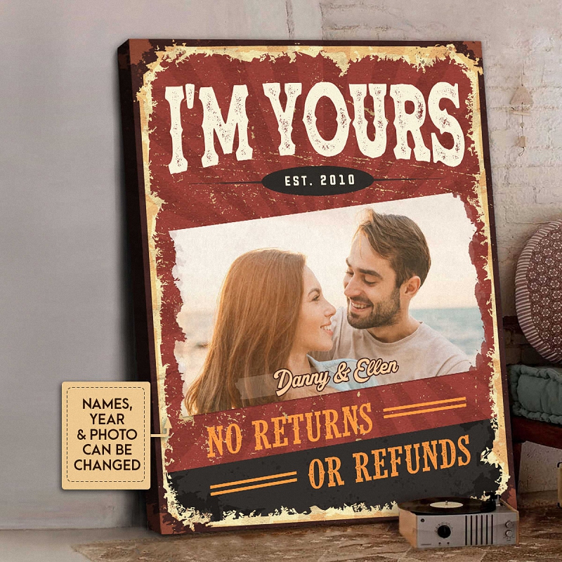Mydoprint Couple Gifts I'm Yours No Returns or Refunds Retro Canvas 1 Canvas, Custom Name, Custom Year