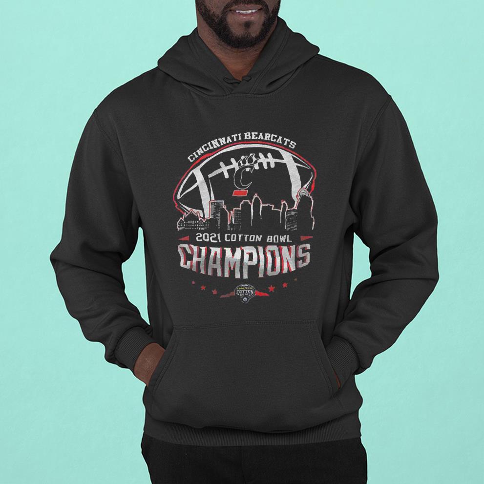 hue33 cincinnati bearcats 2021 cotton bowl champions shirt hoodie - Cincinnati Bearcats 2021 Cotton Bowl Champions shirt