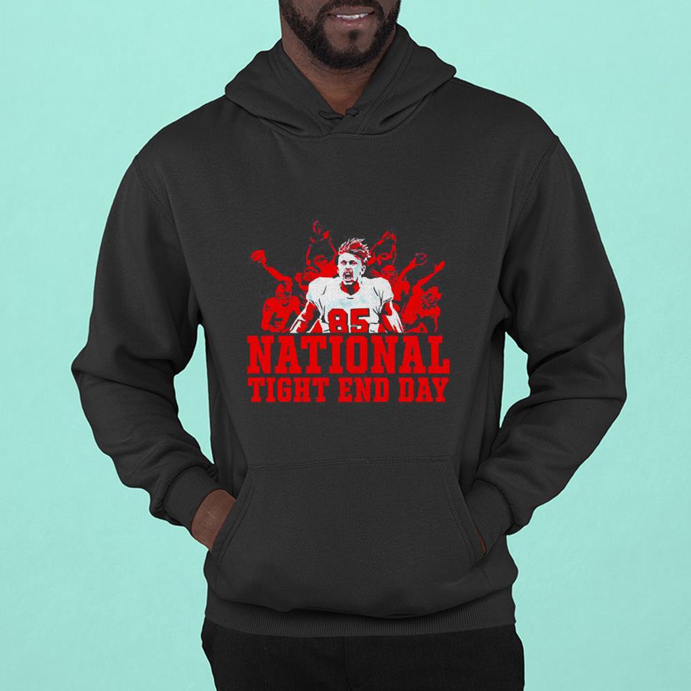 George Kittle National Tight End Day San Francisco 49ers shirt 1 Doctorherotee News