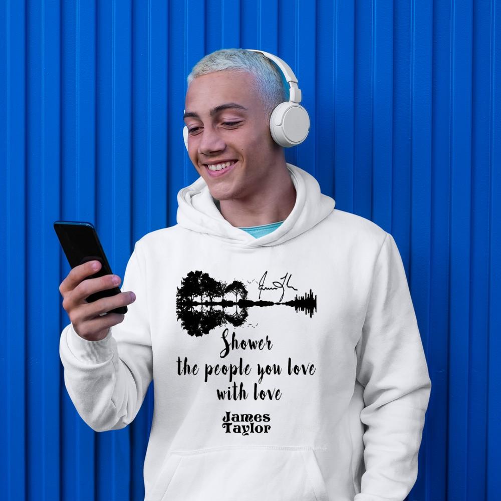 Shower the people you love with love James Taylor shirt 1