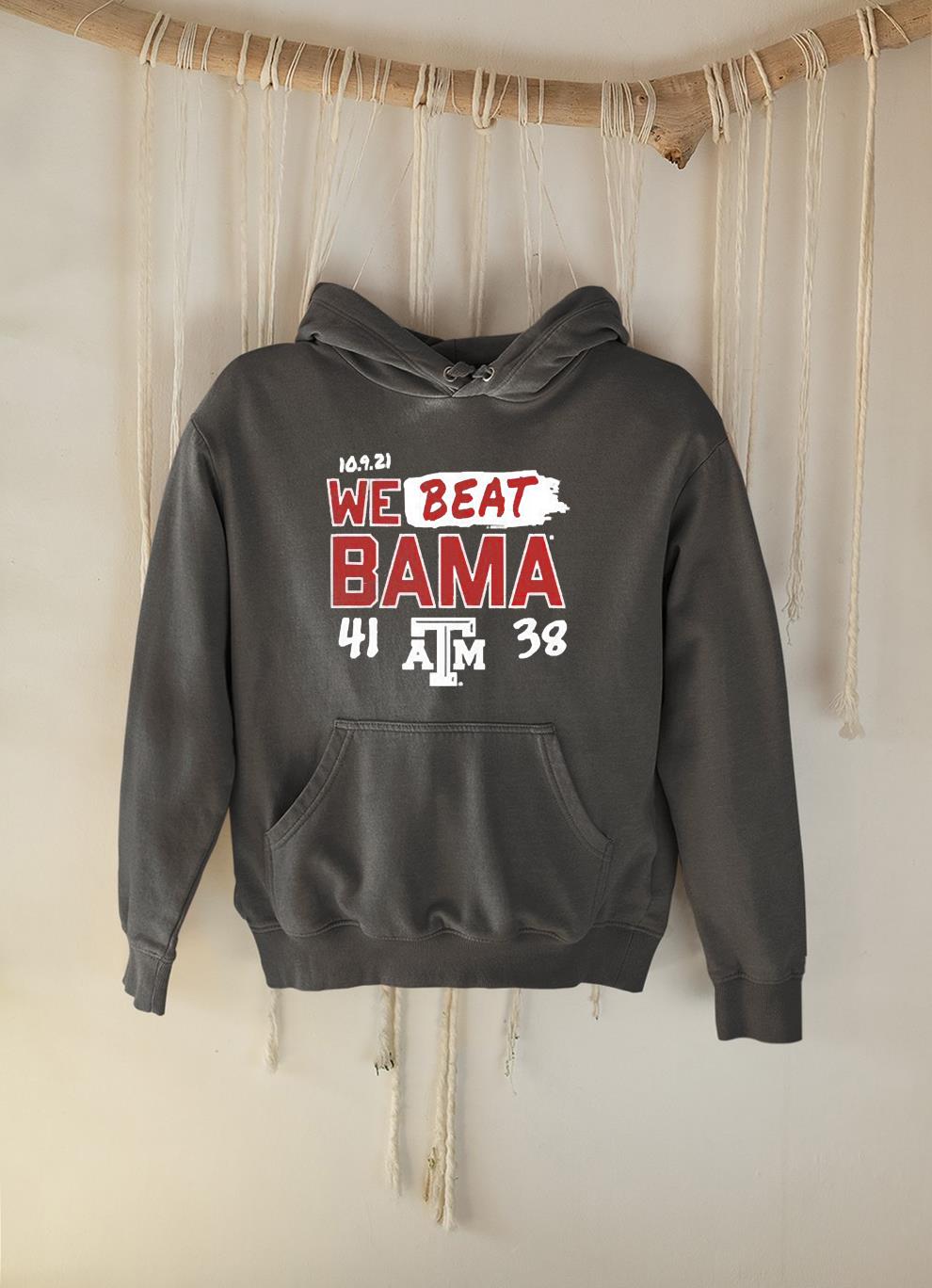 hue43 texas am aggies we beat bama 41 38 shirt hoodie - Texas A&M Aggies We Beat Bama 41 38 shirt