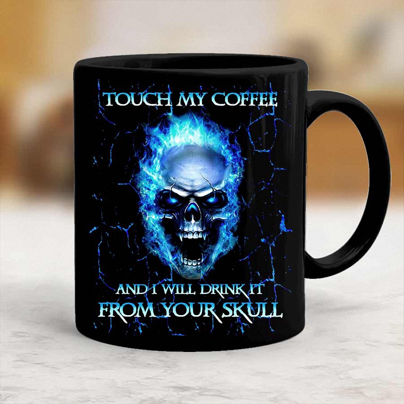 hue601 touch my coffee skull mug touch my coffee skull mug - Touch My Coffee Skull Mug