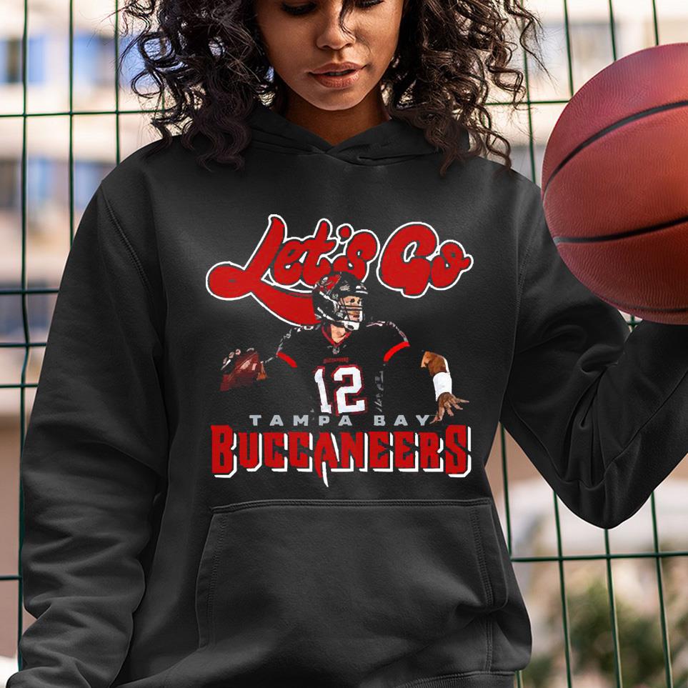 hue602 tom brady let s gp tampa bay buccaneers shirt hoodie - Tom Brady Let’s Gp Tampa Bay Buccaneers Shirt
