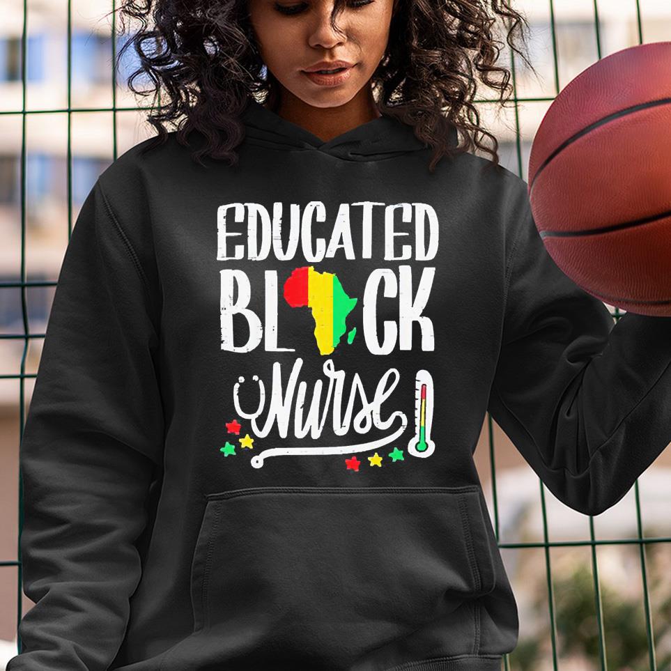Educated Black Nurse Africa Map African Pride History RN 2022 Shirt 86 Clothing
