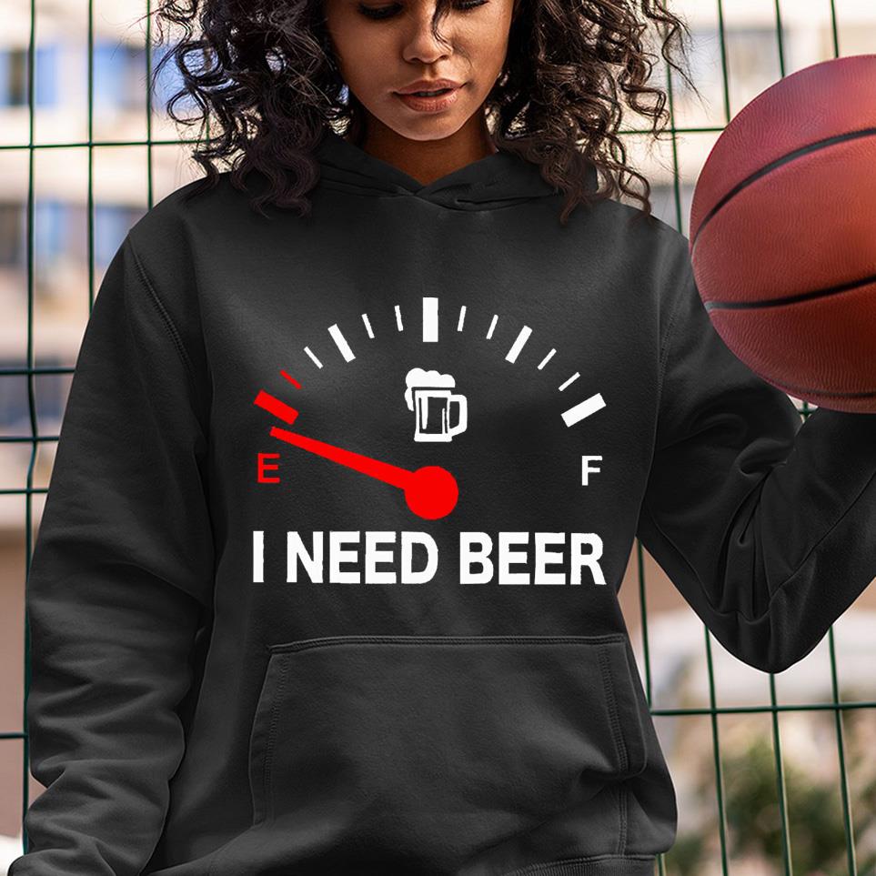 I Need Beer shirt 1