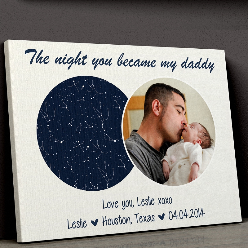 The Night You Became My Daddy Custom Star Map Photo Canvas 1