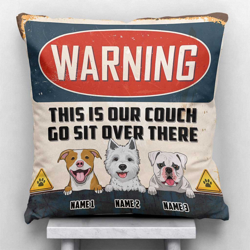 hue801 warning this is our couch personalized dog throw pillow warning this is our couch personalized dog throw pillow - Warning This Is Our Couch Personalized Dog Throw Pillow