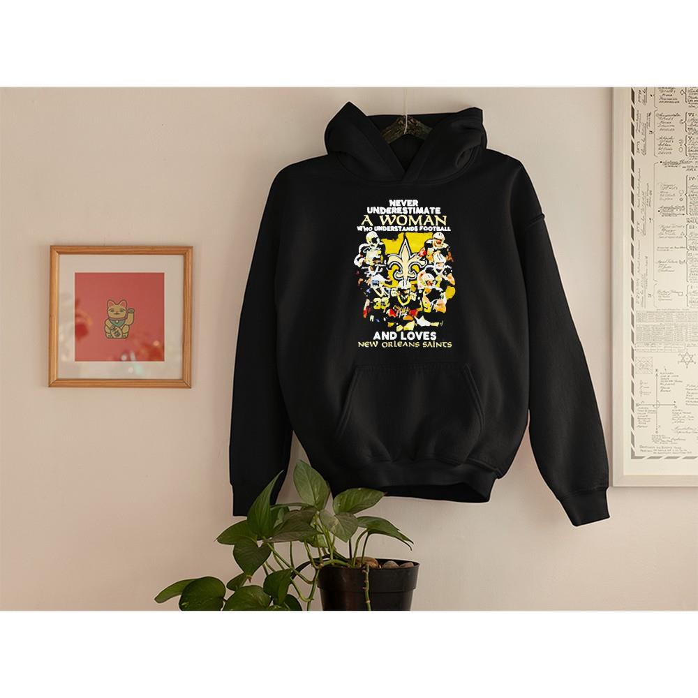 Never underestimate a woman who understands football and loves New Orleans Saints shirt 1