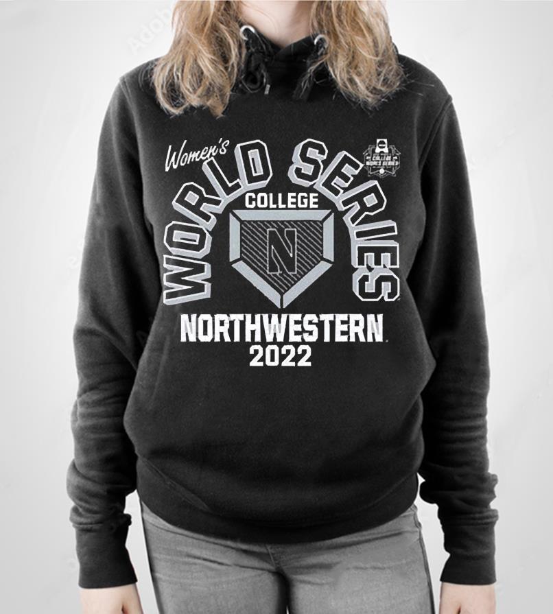 Women’s World Series College Northwestern 2022 Shirt l1211 women s world series college northwestern 2022 shirt hoodie - Women’s World Series College Northwestern 2022 Shirt