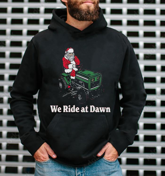 Santa Claus We Ride At Dawn Christmas Shirt 1 Nursedaytee News