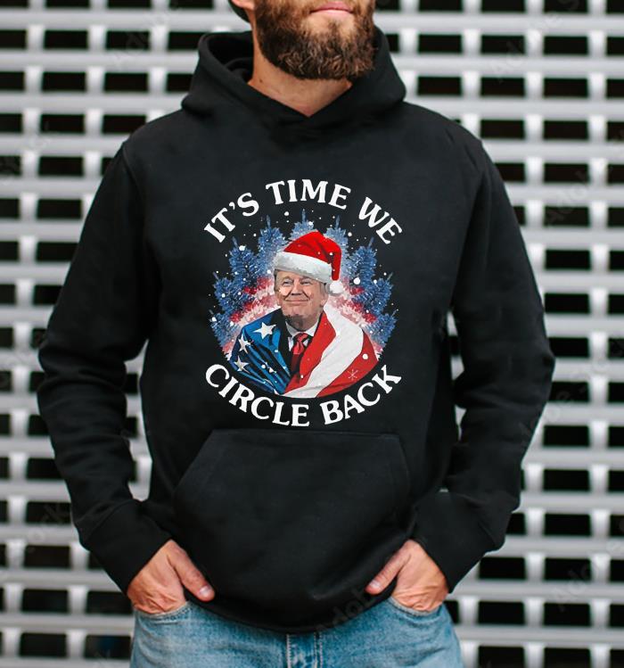 Santa Donald Trump It’s Time We Circle Back Christmas Shirt 14 Merry Christmas