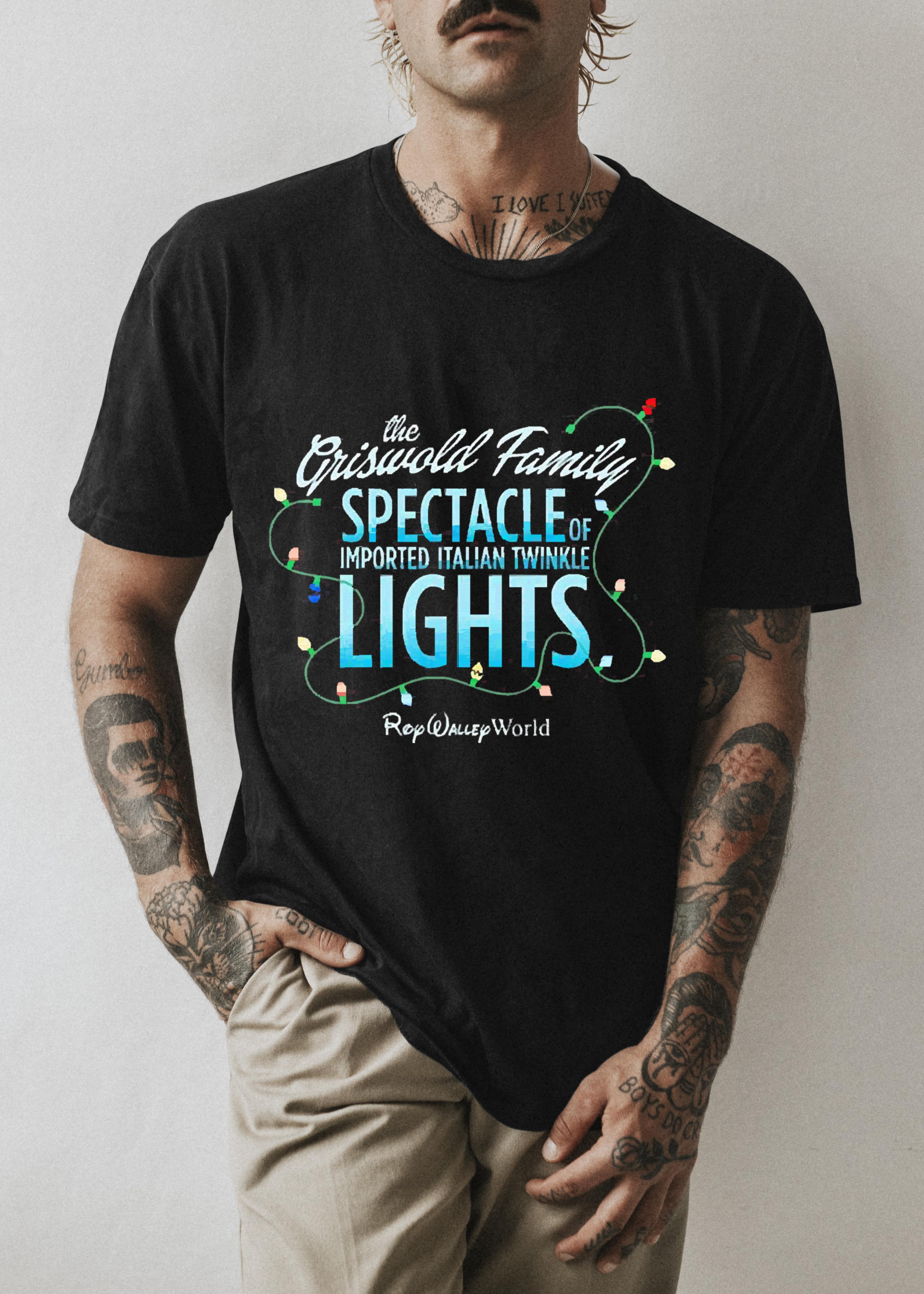 The Griswold Family Spectacle Of Imported Italian Twinkle Lights Rop Wallep World Christmas Shirt 1 Gameofthronesteeshirt News