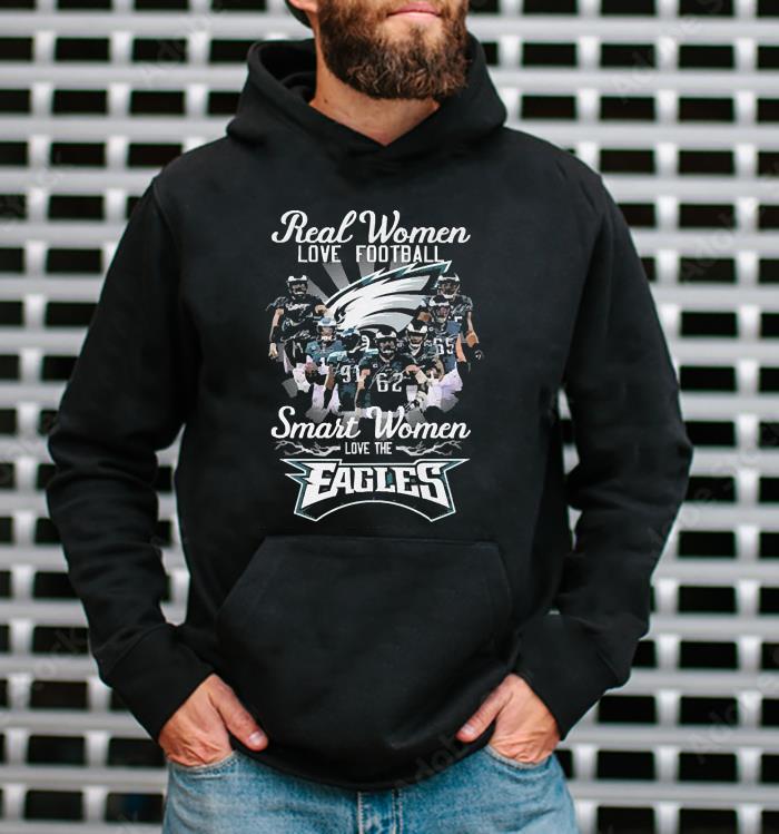 l1711 nfl real women love football smart women love the philadelphia eagles signatures shirt hoodie - NFL Real Women Love Football Smart Women Love The Philadelphia Eagles Signatures shirt