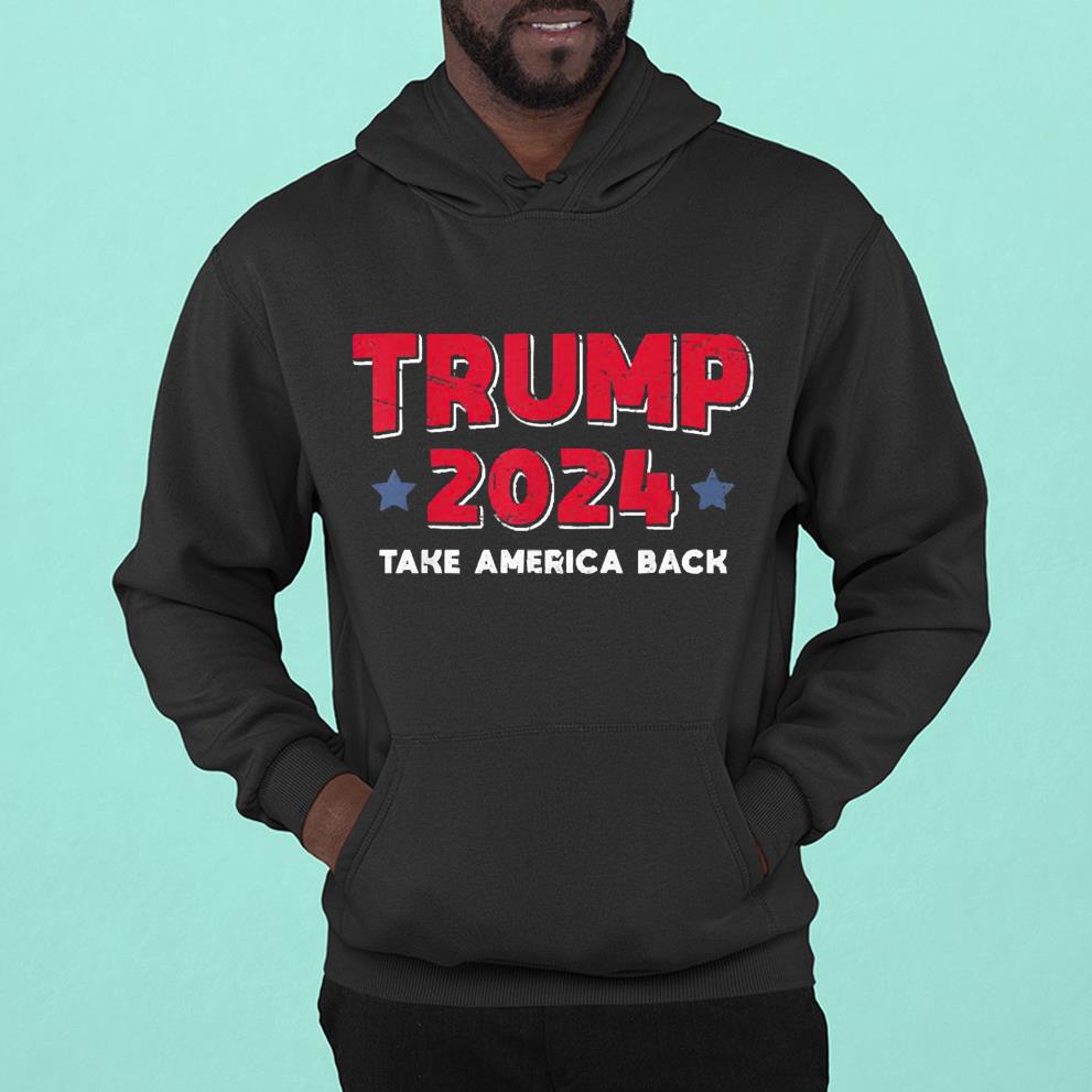 l2111 donald trump 2024 america s comeback starts right now shirt hoodie - Donald Trump 2024 America’s Comeback Starts Right Now Shirt