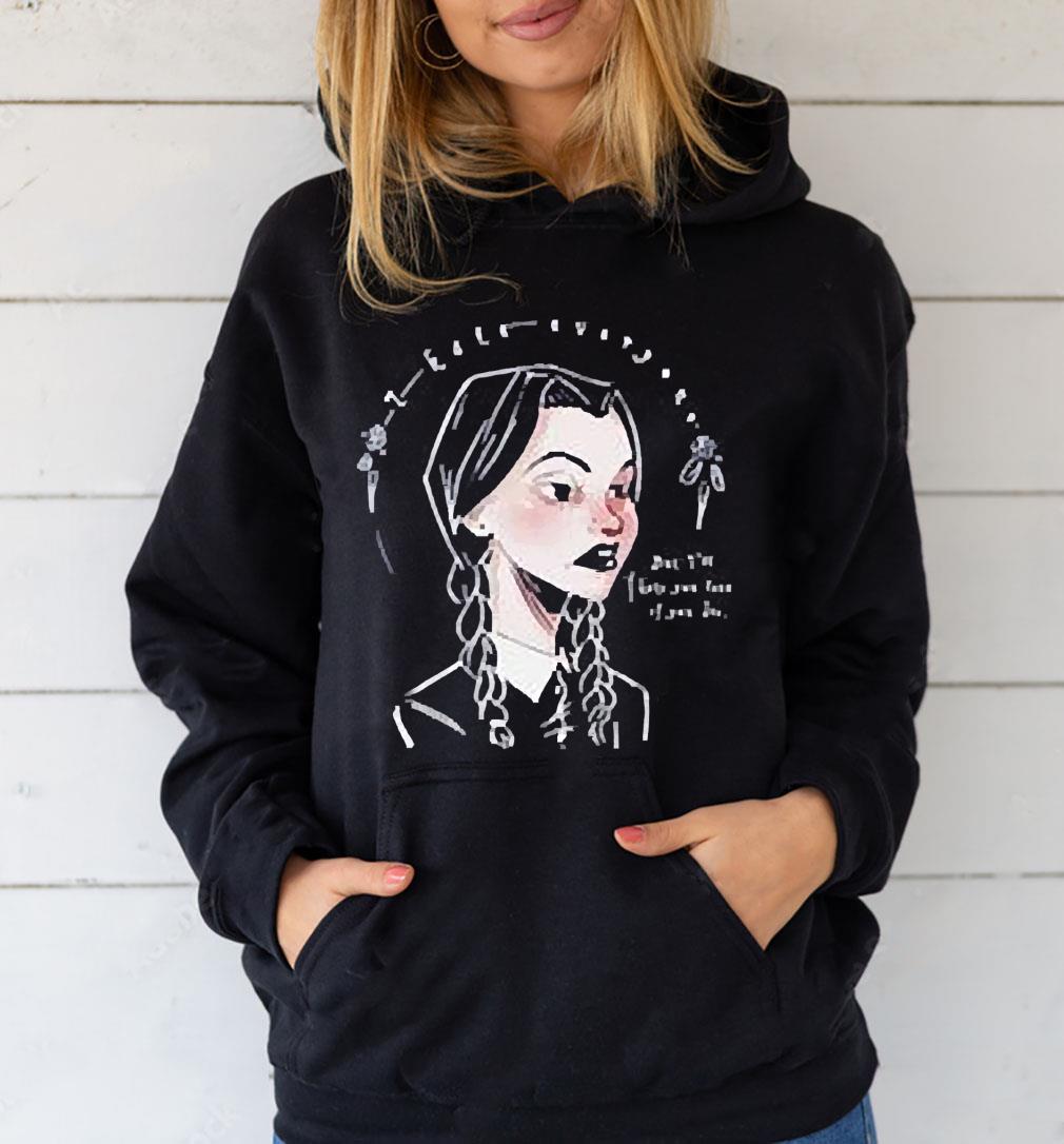 Wednesday Addams I hate everyone but I will hate you less if you die shirt 1 Nursedaytee News