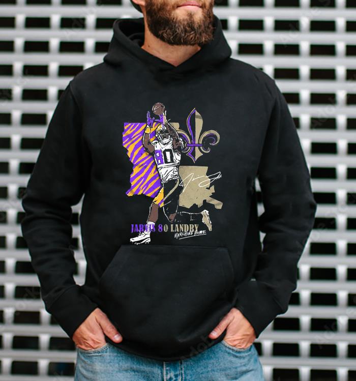 l2511 jarvis landry marching home signature 2022 shirt hoodie - Jarvis Landry Marching Home Signature 2022 Shirt