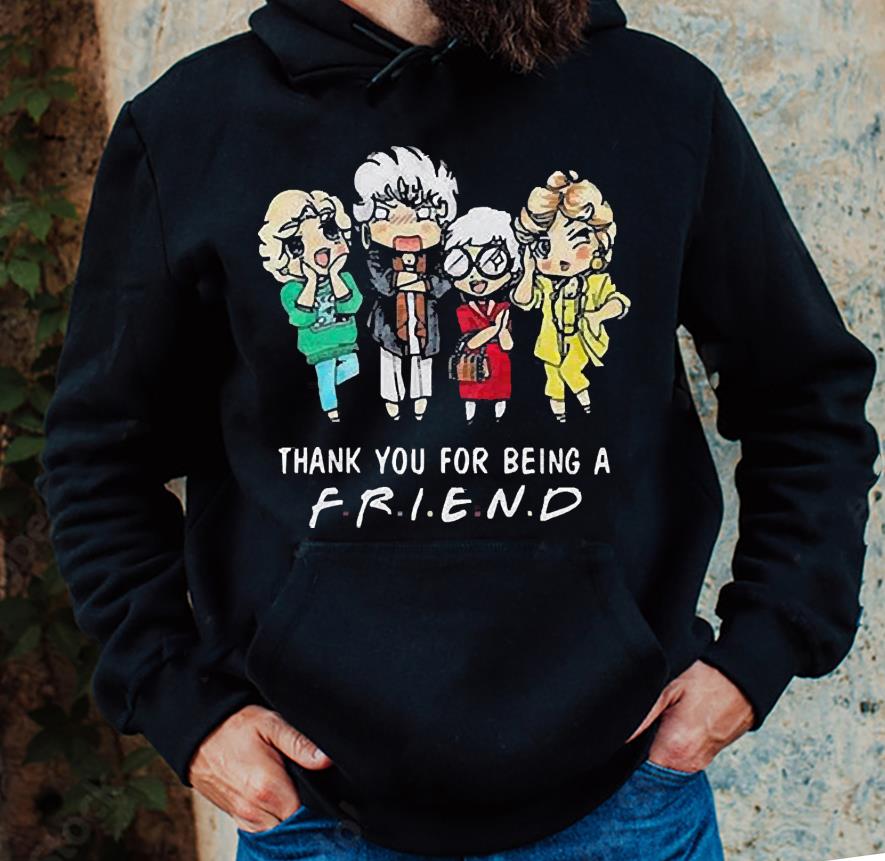 l2612 the golden girls thank you for being a friend vintage 2022 shirt hoodie - The Golden Girls Thank You for Being A Friend Vintage 2022 Shirt