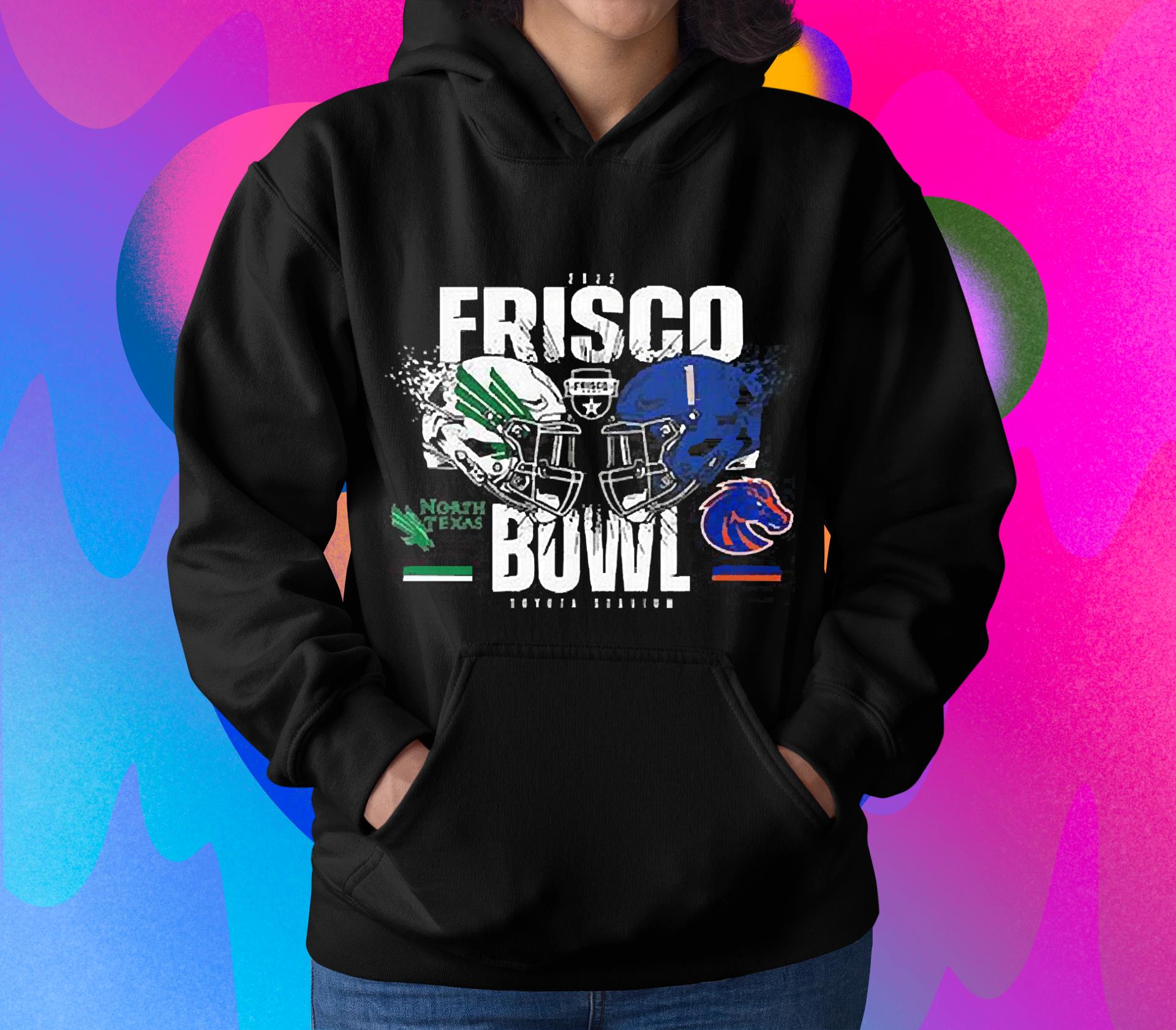 l2712 north texas vs boise state 2022 frisco bowl matchup shirt hoodie - North Texas Vs Boise State 2022 Frisco Bowl Matchup Shirt